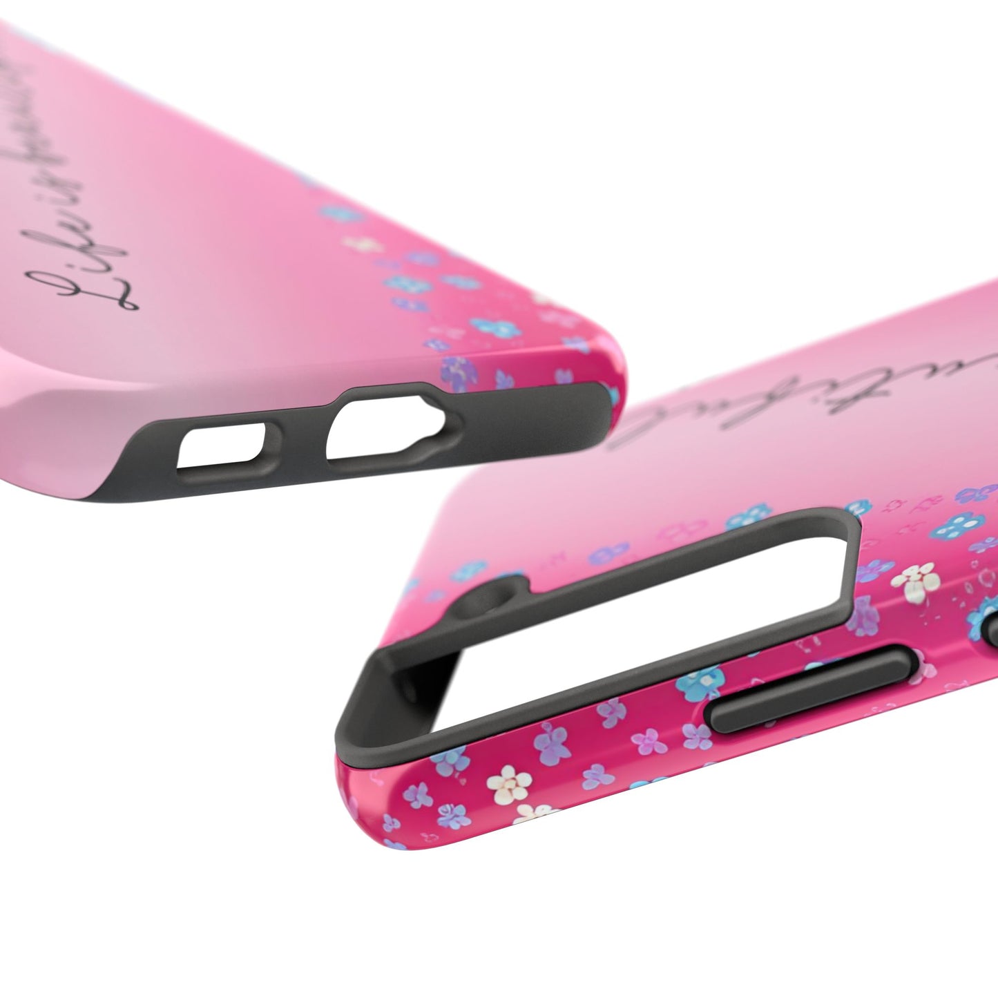 Phone Case Tough Floral Life is Beautiful Pink Ombre