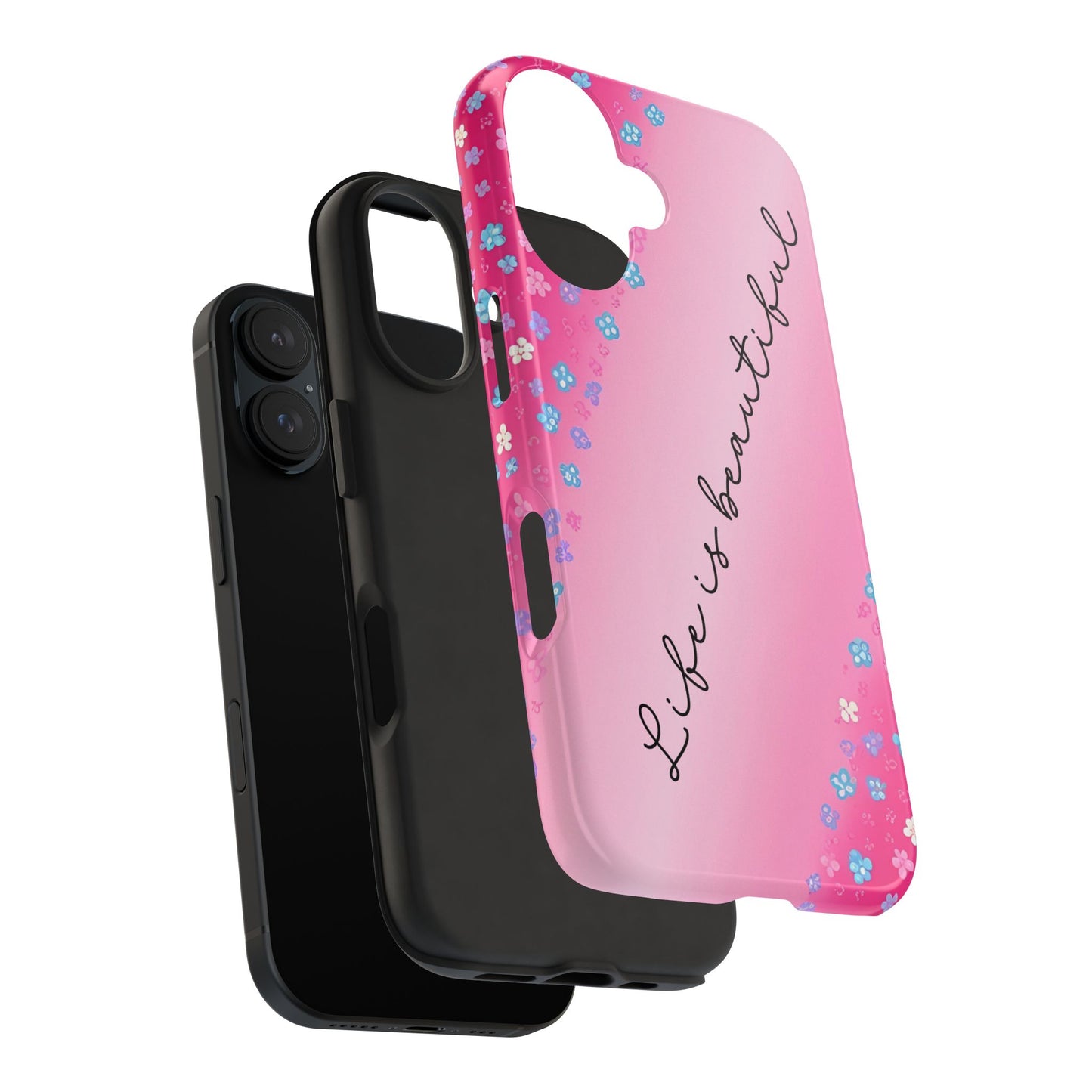Phone Case Tough Floral Life is Beautiful Pink Ombre