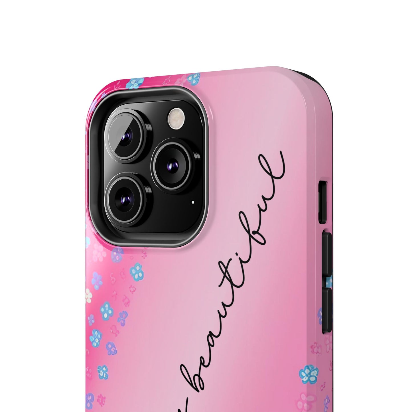 Phone Case Tough Floral Life is Beautiful Pink Ombre