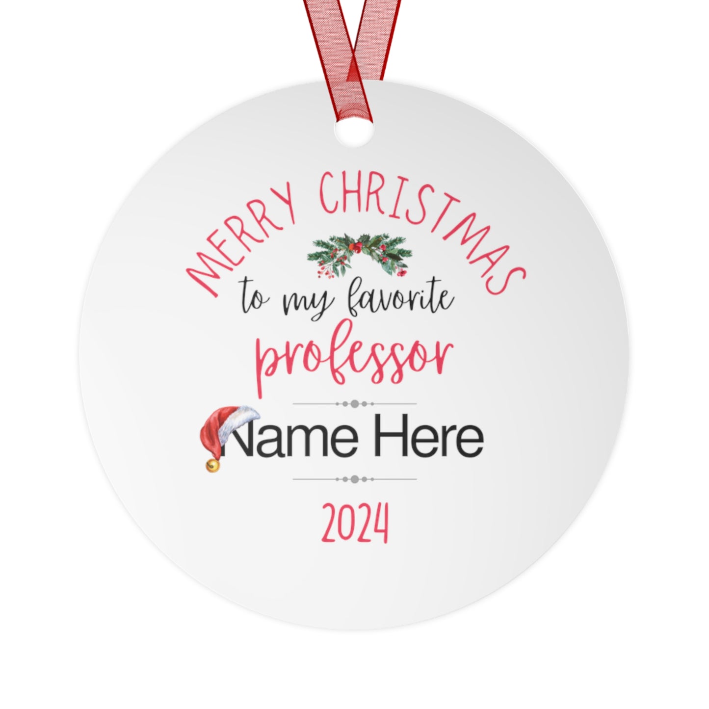 Personalized Metal Ornaments "My Favorite Professor" to Show Appreciation