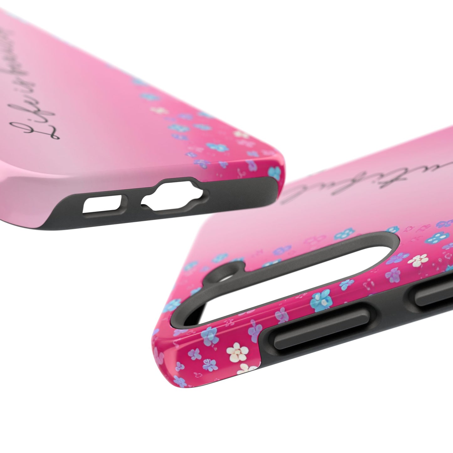 Phone Case Tough Floral Life is Beautiful Pink Ombre