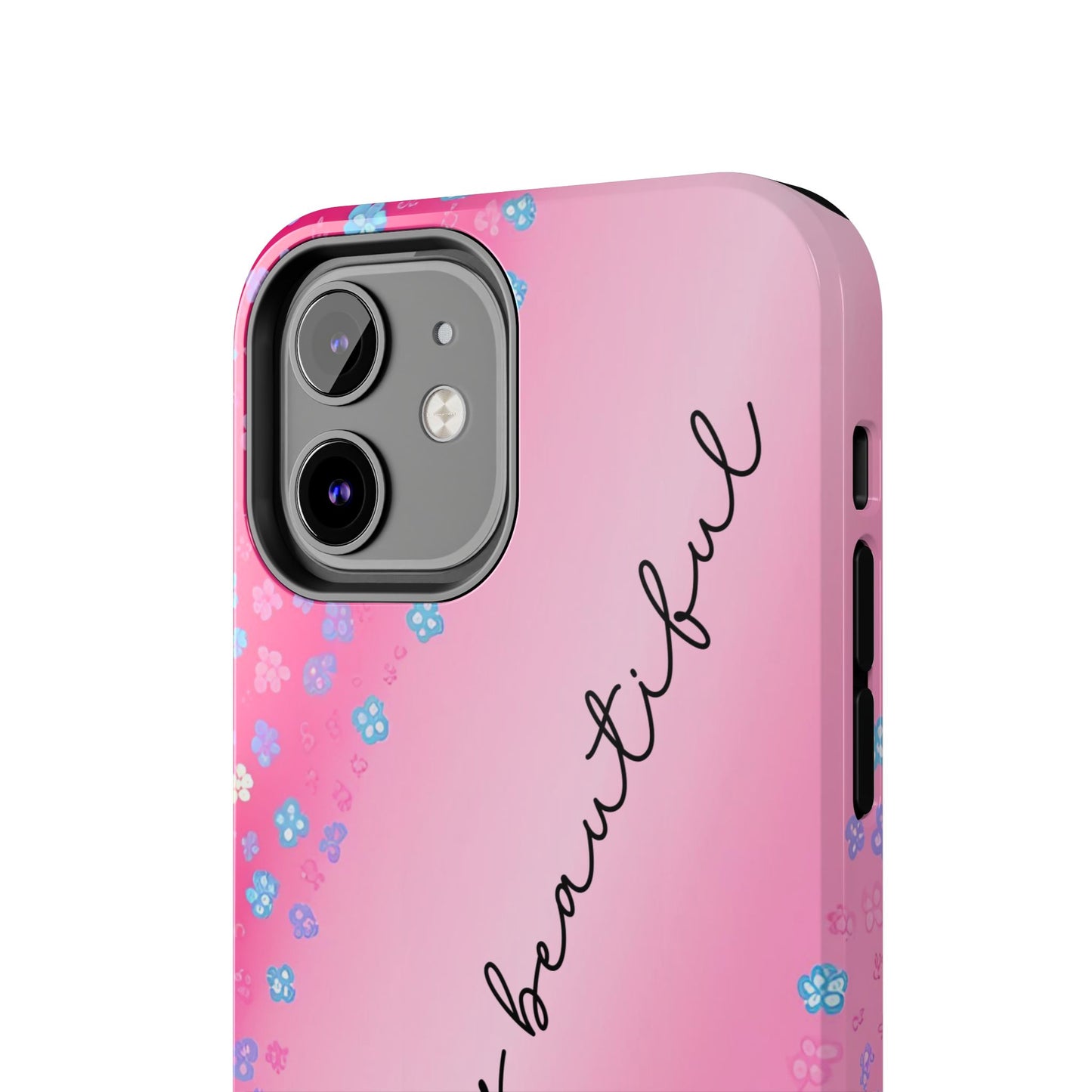 Phone Case Tough Floral Life is Beautiful Pink Ombre