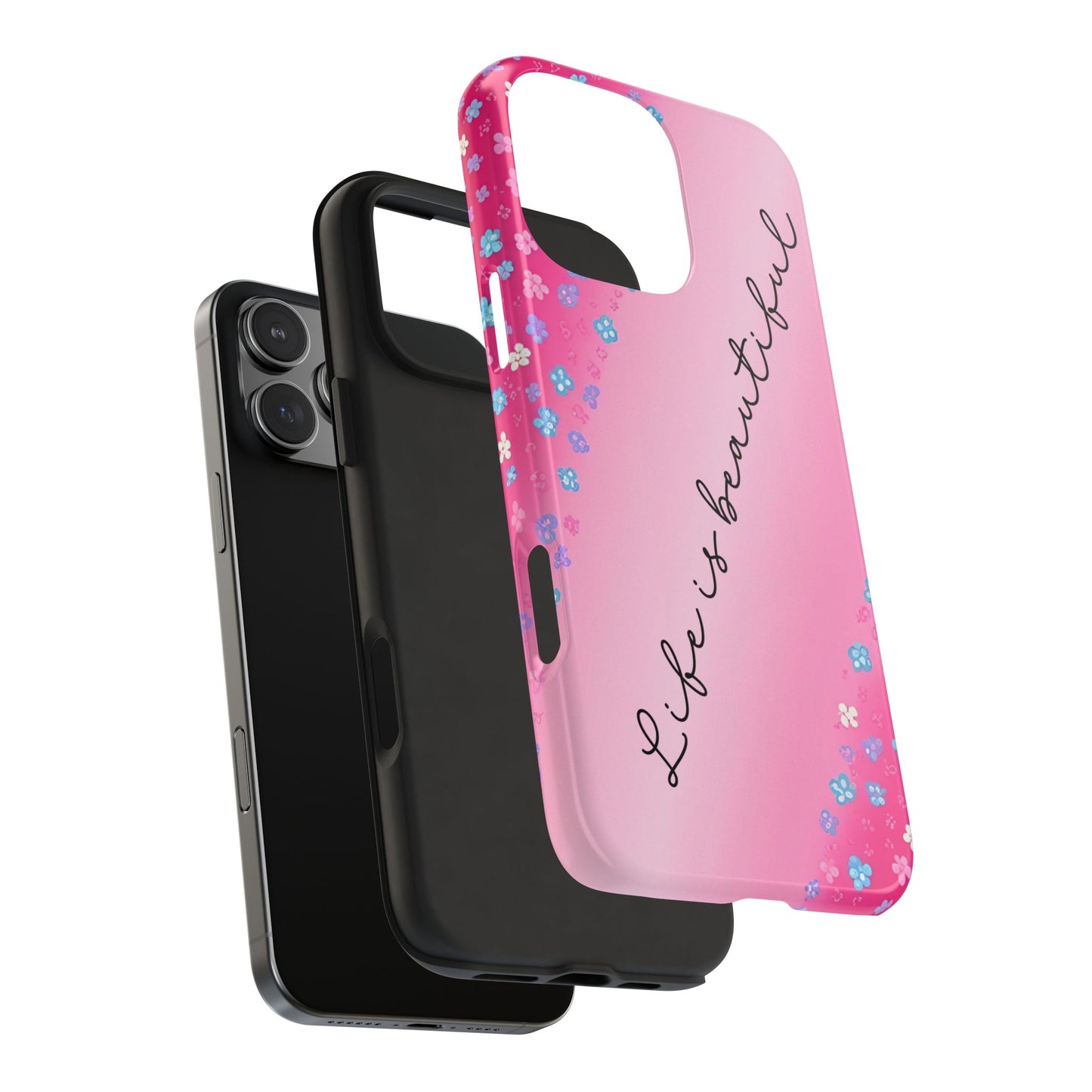 Phone Case Tough Floral Life is Beautiful Pink Ombre