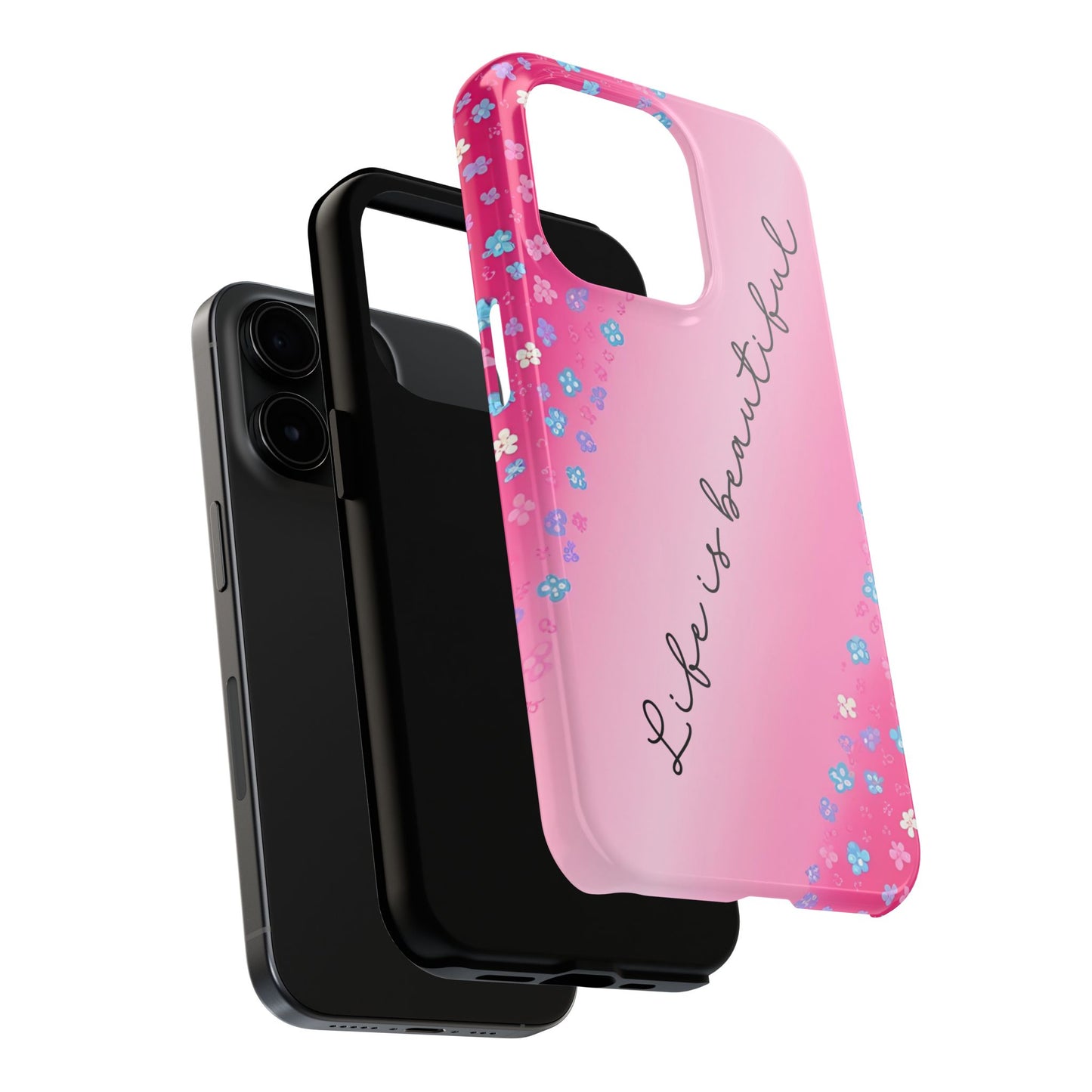 Phone Case Tough Floral Life is Beautiful Pink Ombre