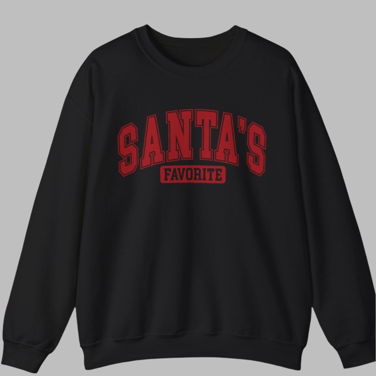 Crewneck Sweatshirt - SANTA'S FAVORITE Christmas Design