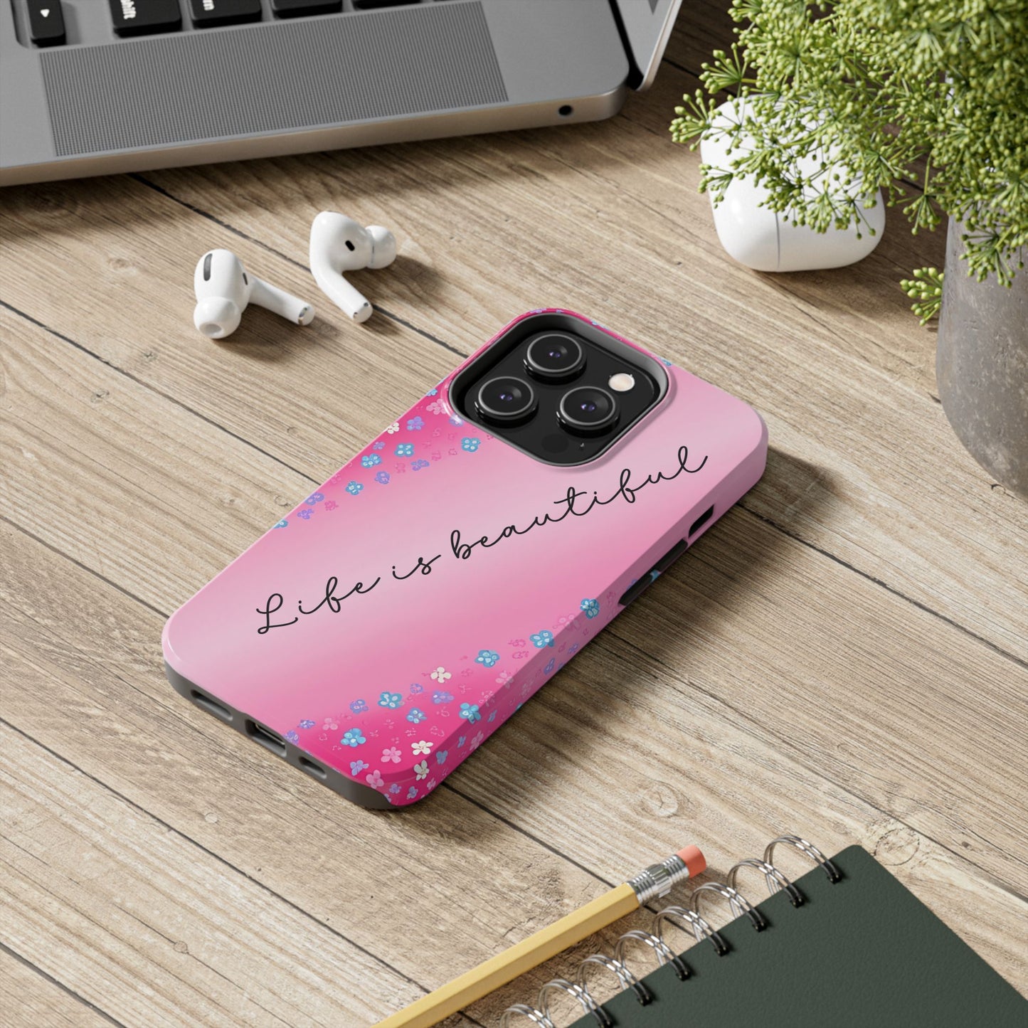 Phone Case Tough Floral Life is Beautiful Pink Ombre