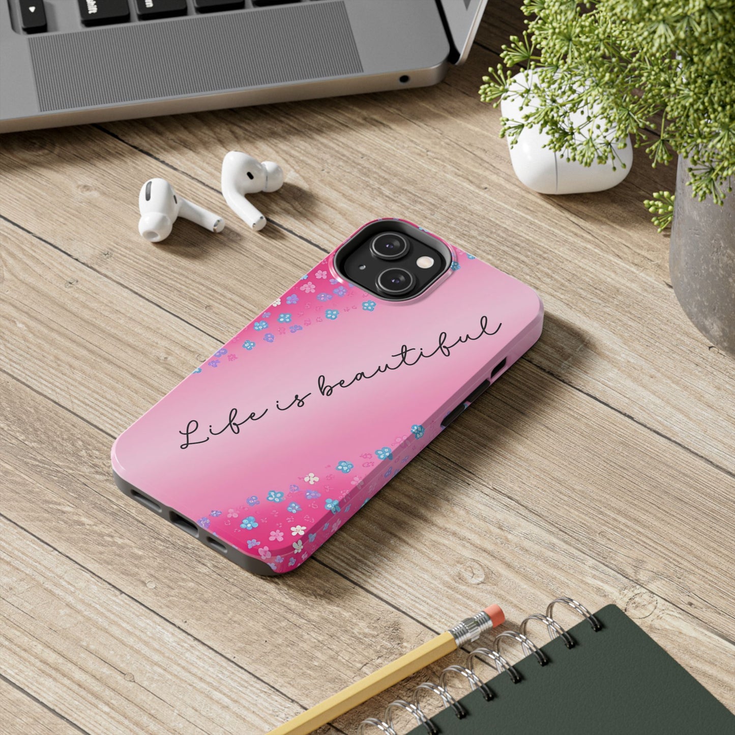 Phone Case Tough Floral Life is Beautiful Pink Ombre