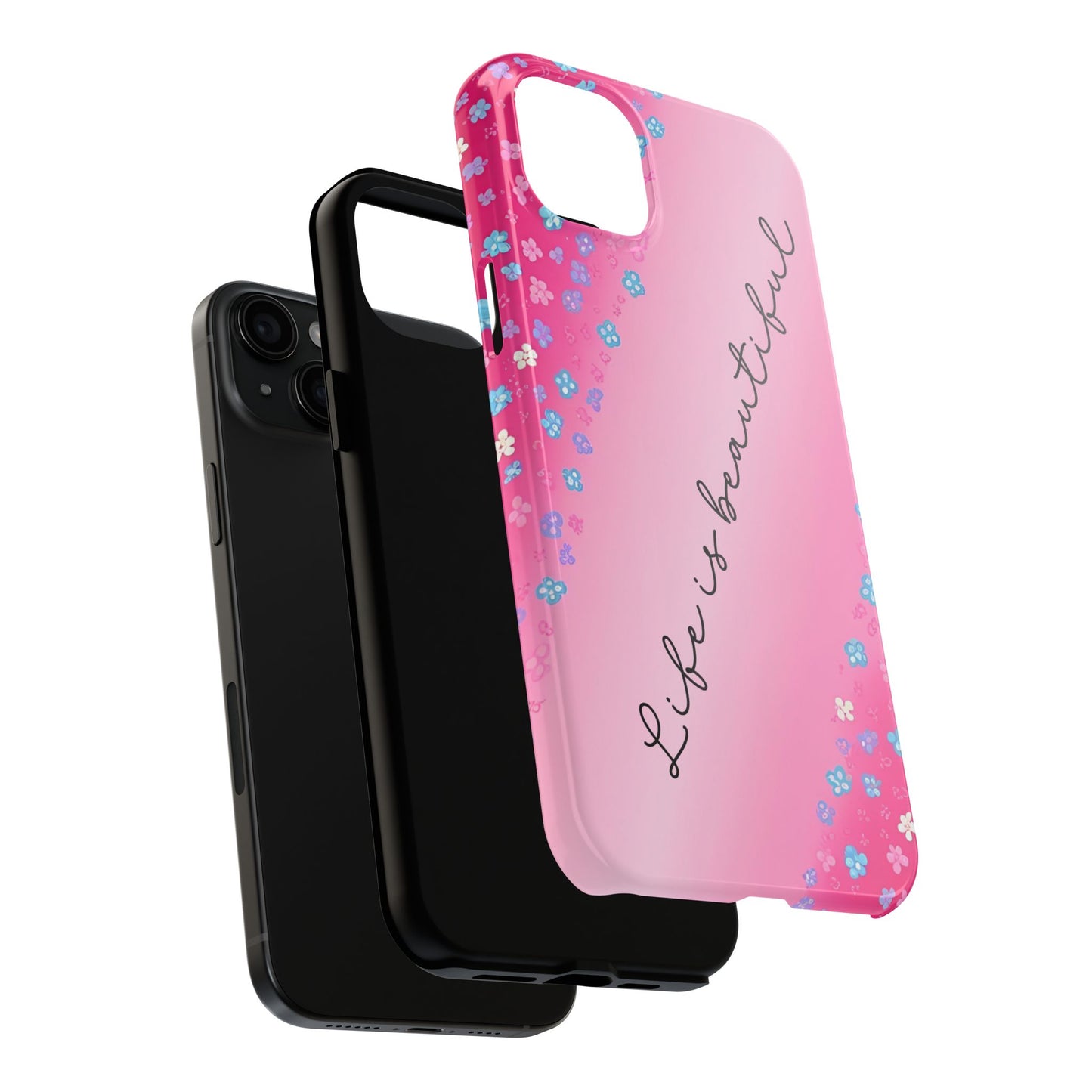 Phone Case Tough Floral Life is Beautiful Pink Ombre