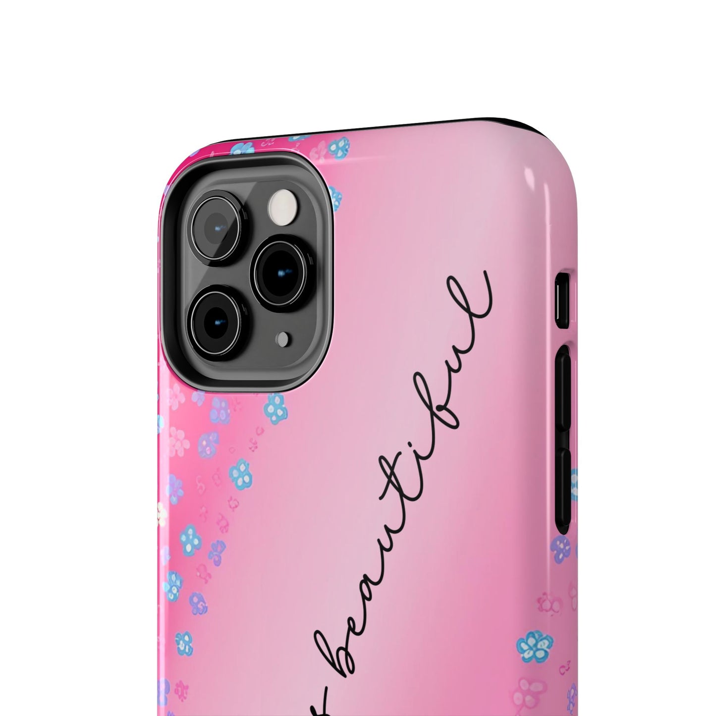 Phone Case Tough Floral Life is Beautiful Pink Ombre