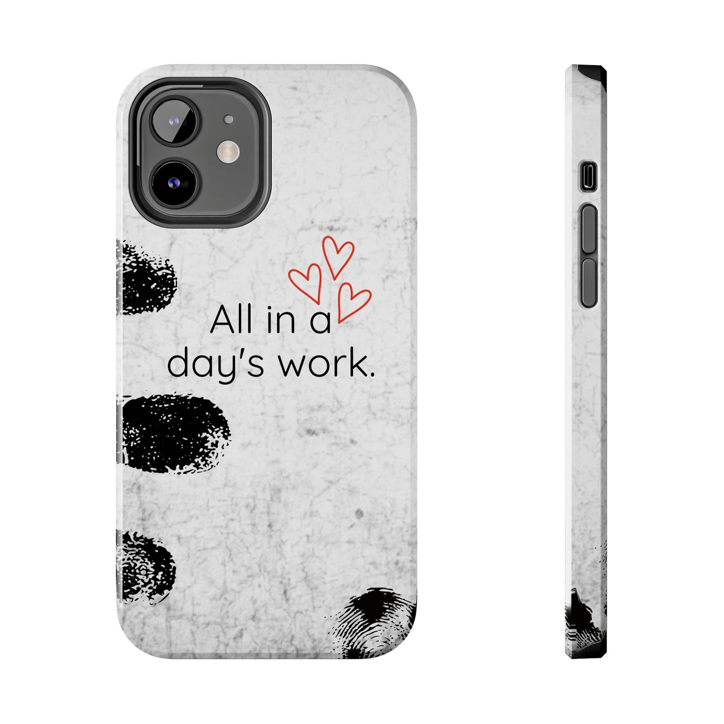 Tough Phone Cases - 'All in a Day's Work'