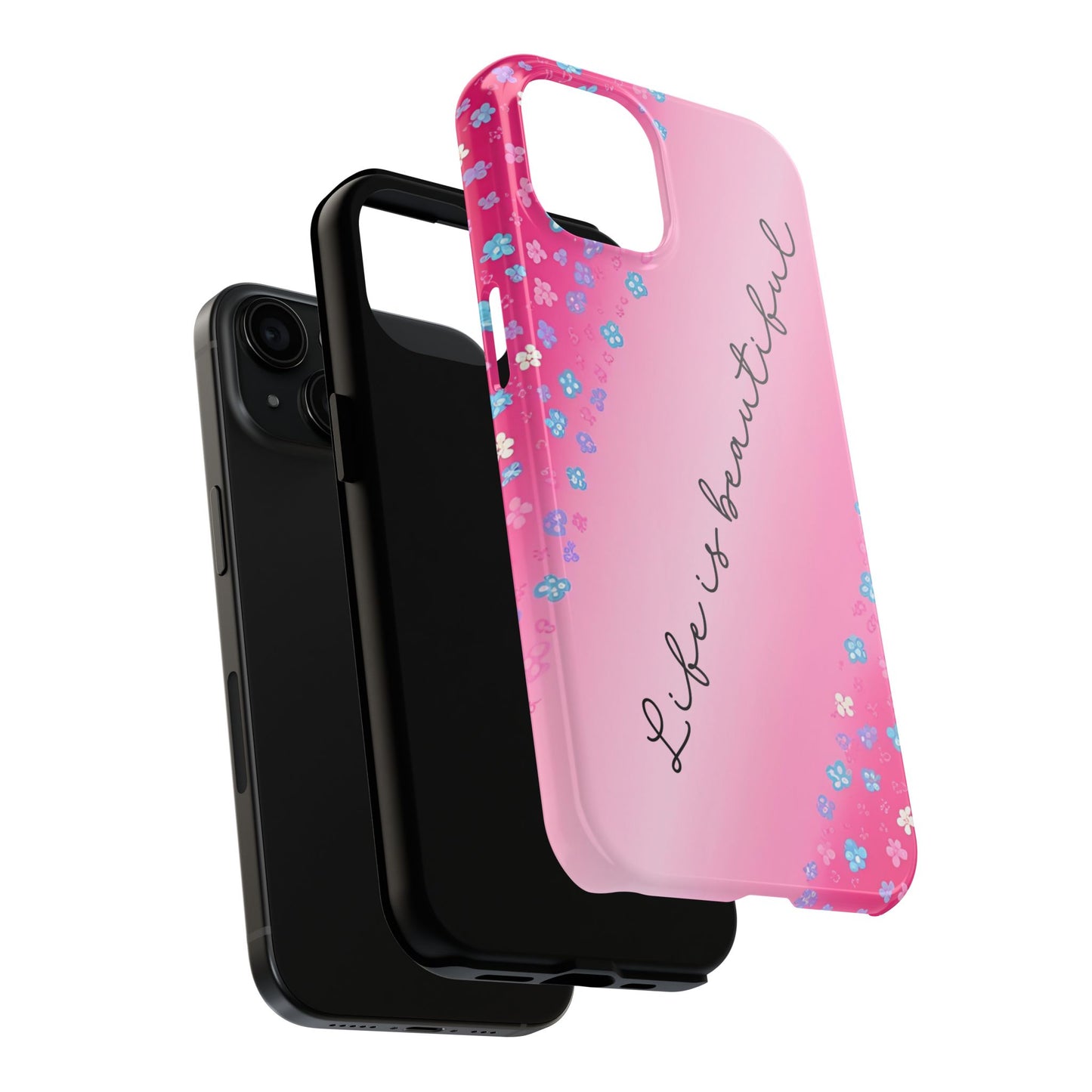 Phone Case Tough Floral Life is Beautiful Pink Ombre