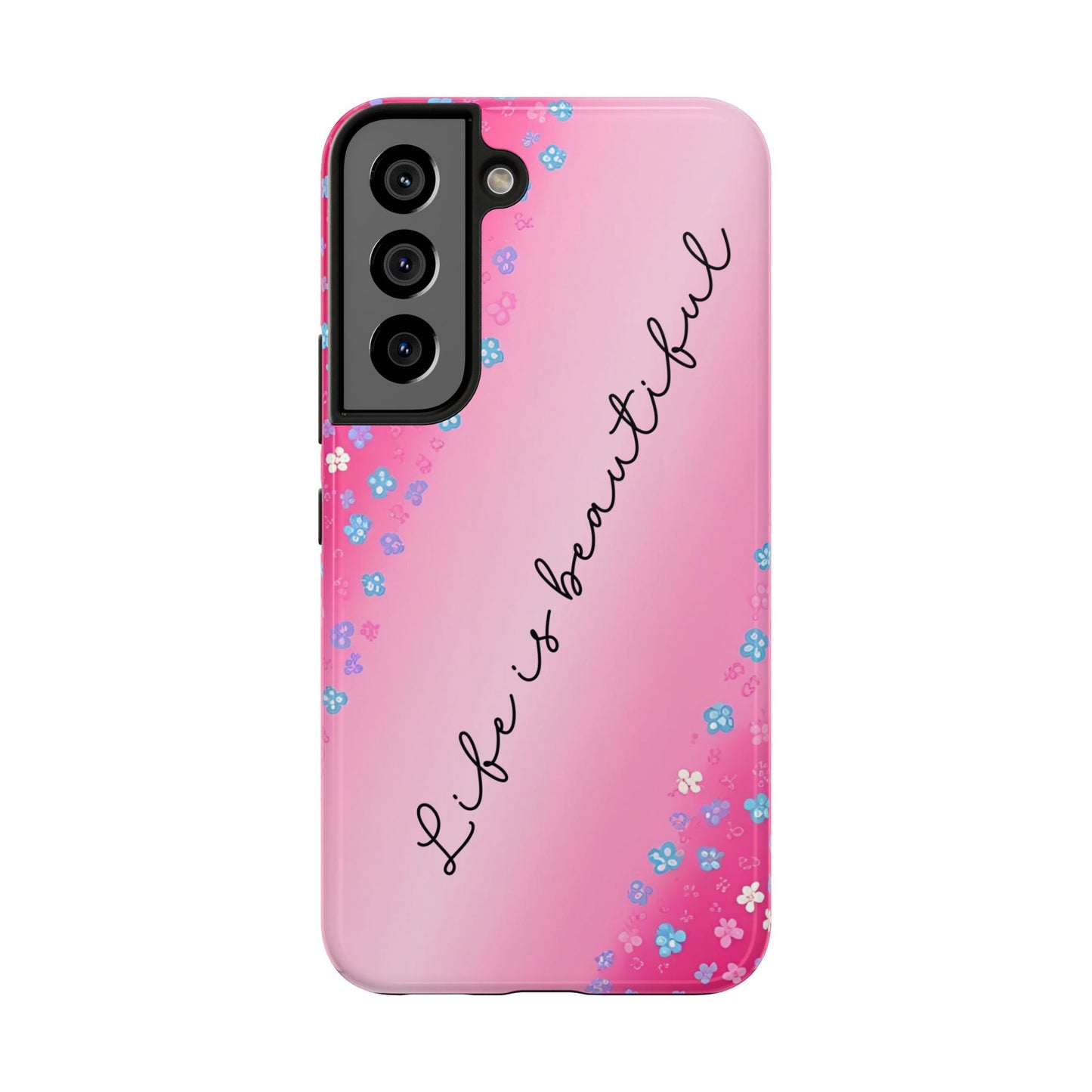 Phone Case Tough Floral Life is Beautiful Pink Ombre