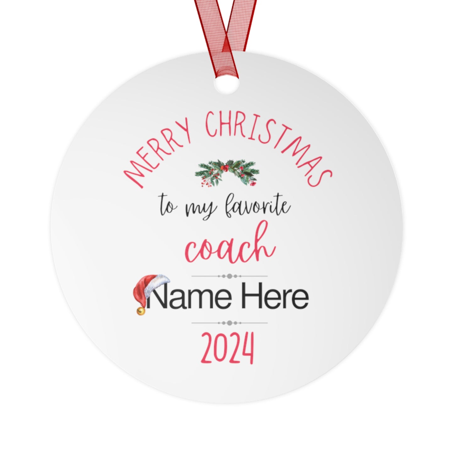 Personalized Metal Ornaments "My Favorite Coach" to Show Appreciation