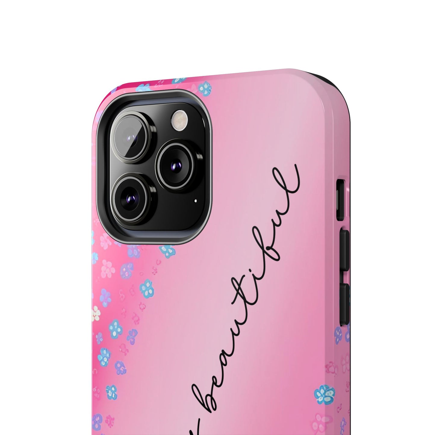 Phone Case Tough Floral Life is Beautiful Pink Ombre