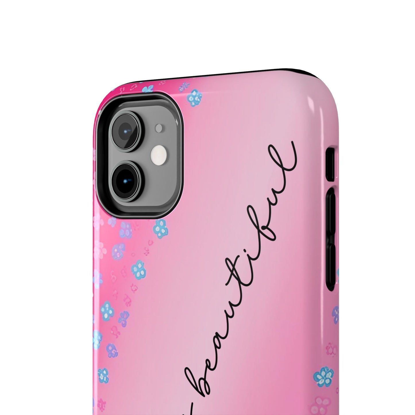 Phone Case Tough Floral Life is Beautiful Pink Ombre
