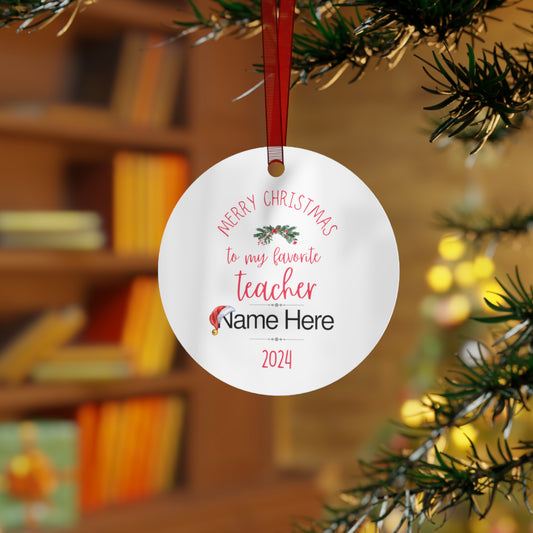 Personalized Metal Ornaments "My Favorite Teacher" to Show Appreciation