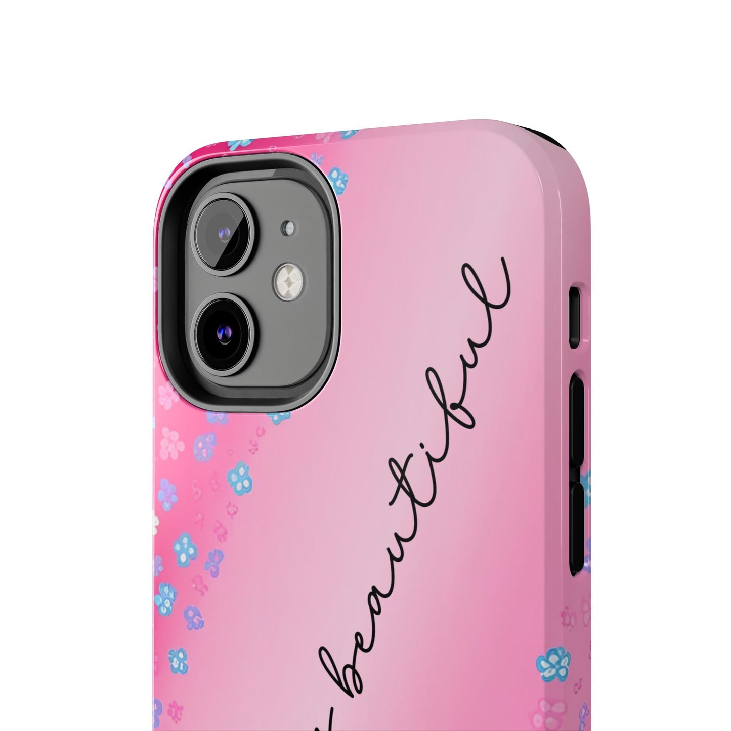 Phone Case Tough Floral Life is Beautiful Pink Ombre