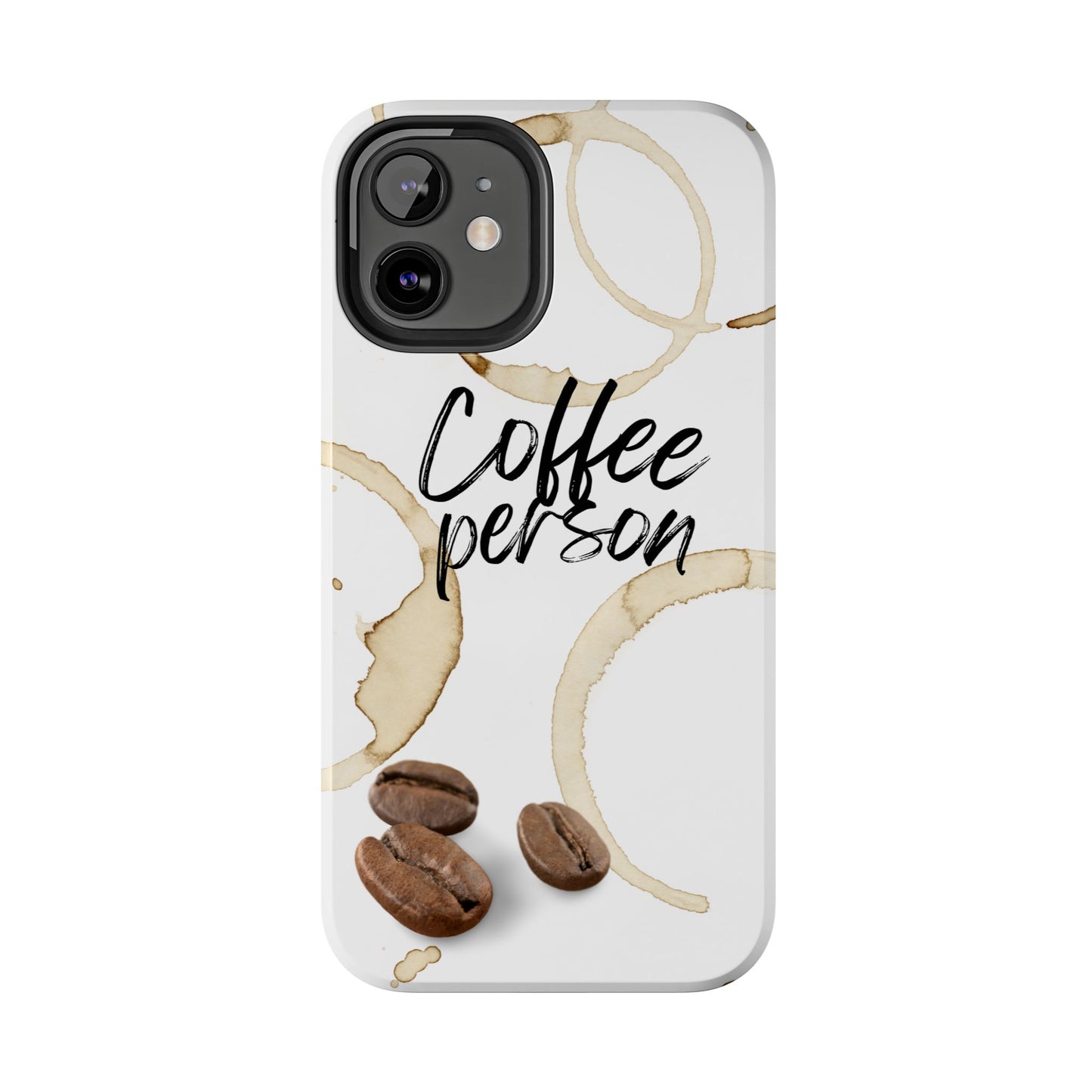 Coffee Person Humorous Design - Tough Phone Case for iPhones and Samsung Smartphones