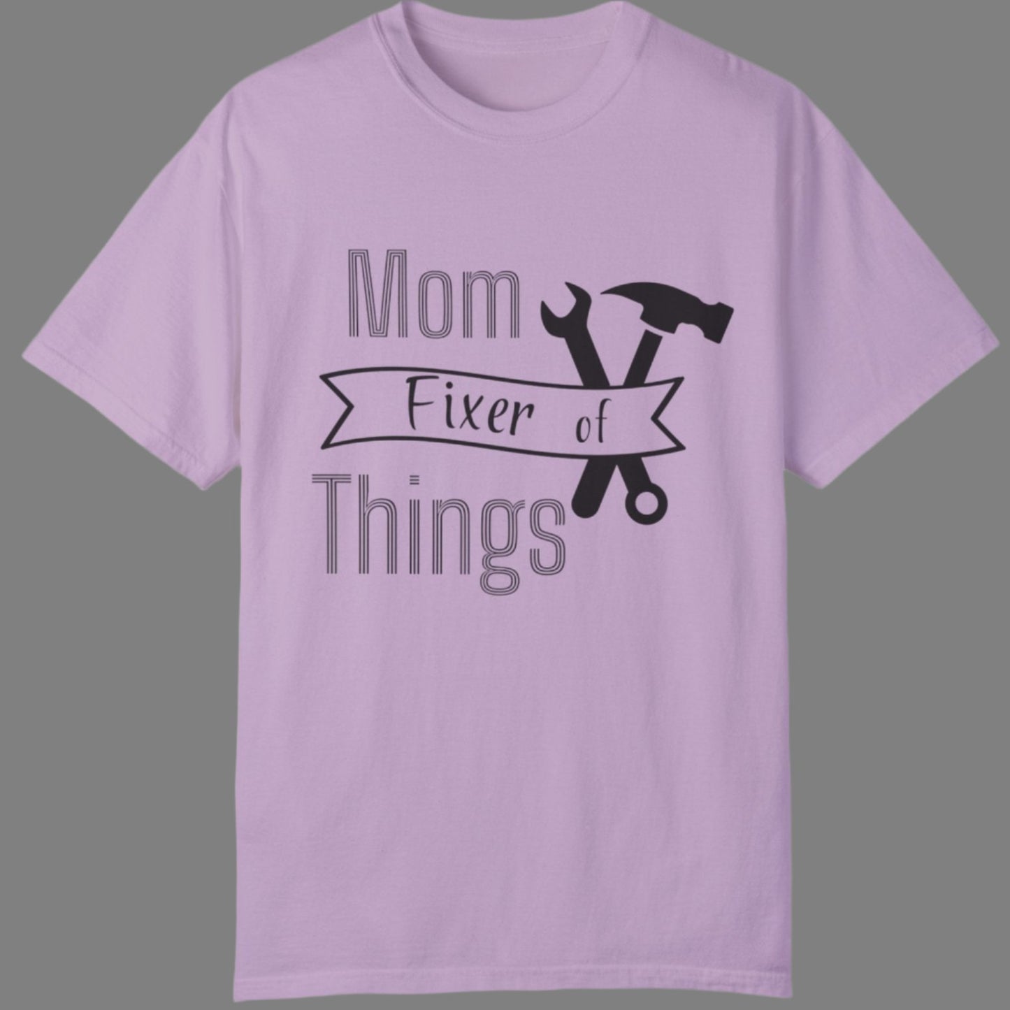 Mom Fixer of Things T-shirt