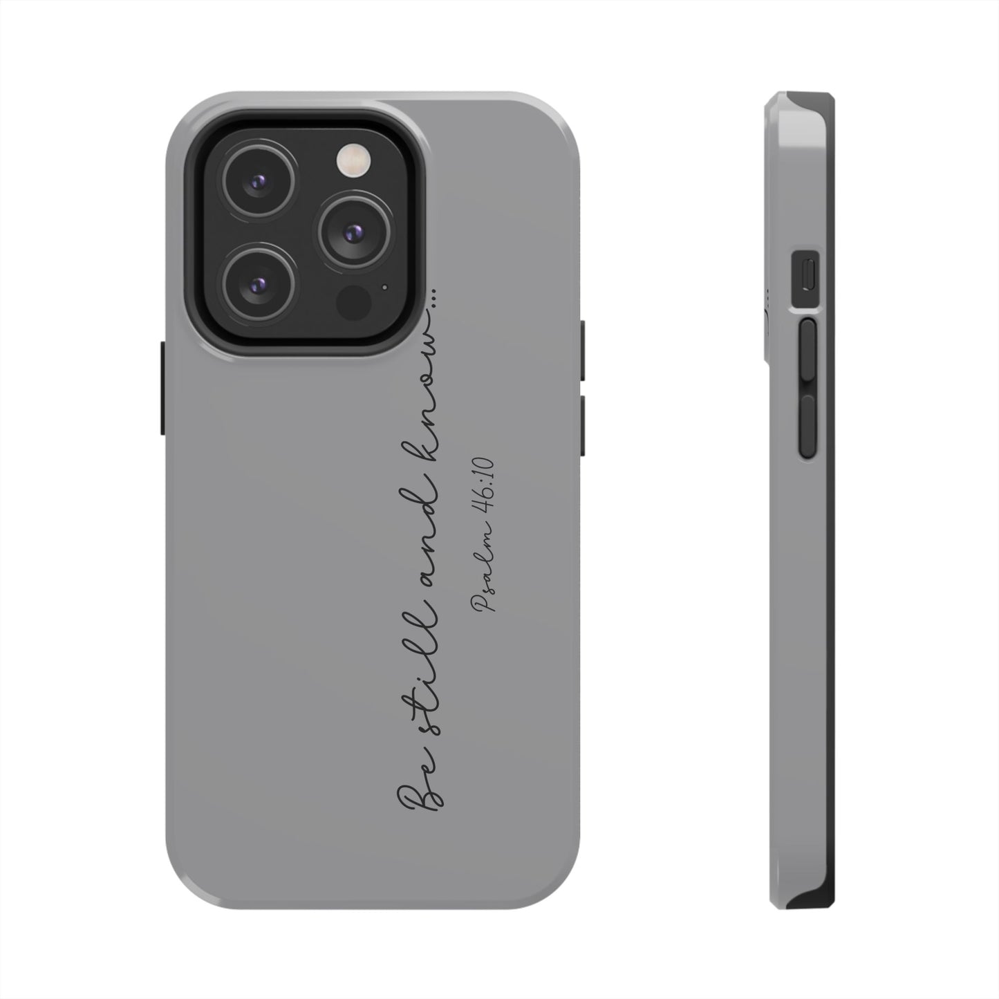 Tough Phone Case - Minimalist Gray Psalm 46:10