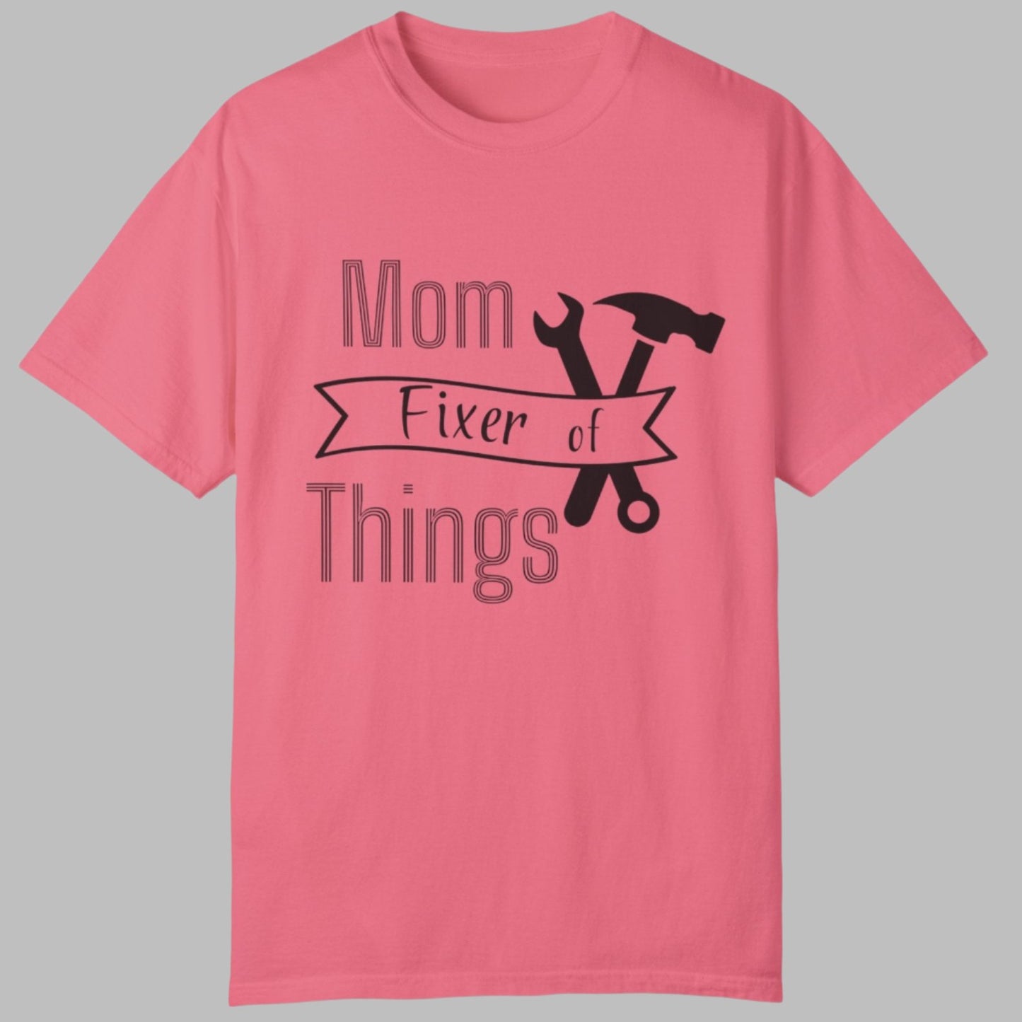 Mom Fixer of Things T-shirt