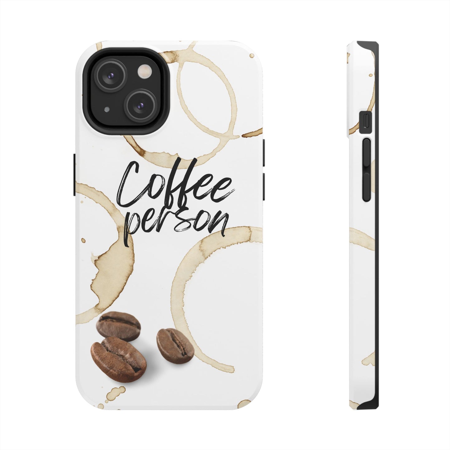 Coffee Person Humorous Design - Tough Phone Case for iPhones and Samsung Smartphones