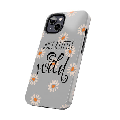 Just a Little Wild in Gray - Tough Phone Case for iPhone and Samsung Smartphones