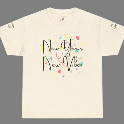 New Year Vibes Unisex Tee - Out with the old, In with the new