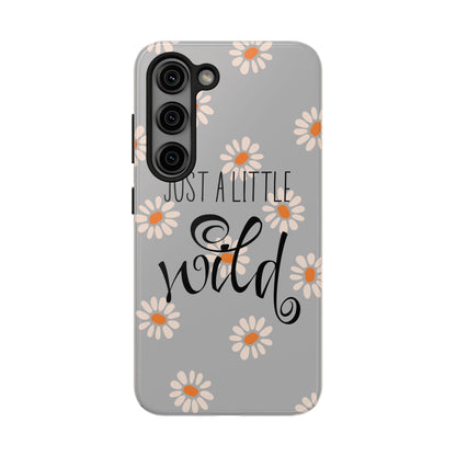 Just a Little Wild in Gray - Tough Phone Case for iPhone and Samsung Smartphones