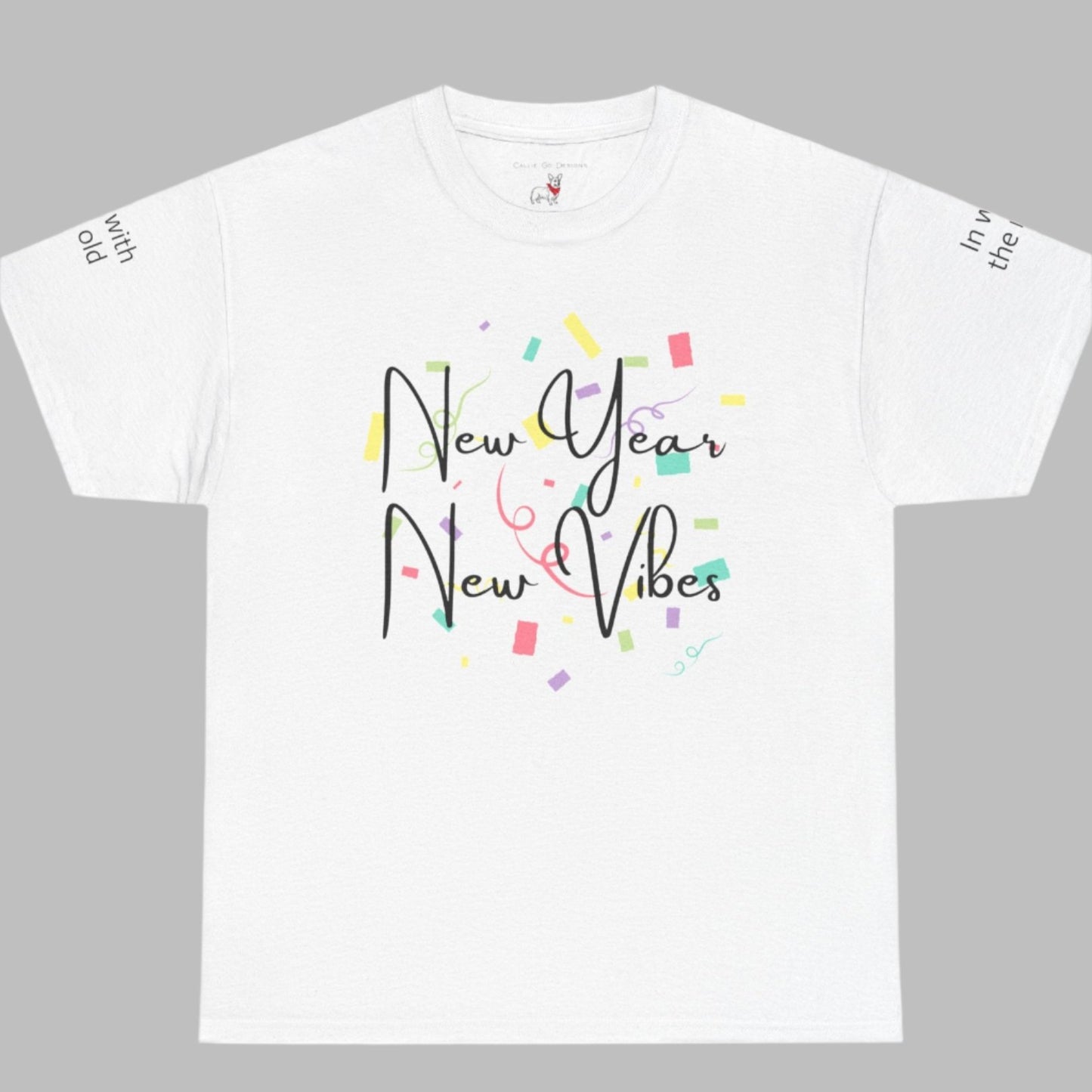 New Year Vibes Unisex Tee - Out with the old, In with the new