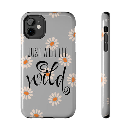 Just a Little Wild in Gray - Tough Phone Case for iPhone and Samsung Smartphones