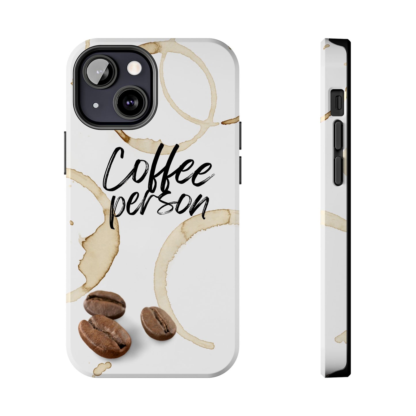 Coffee Person Humorous Design - Tough Phone Case for iPhones and Samsung Smartphones