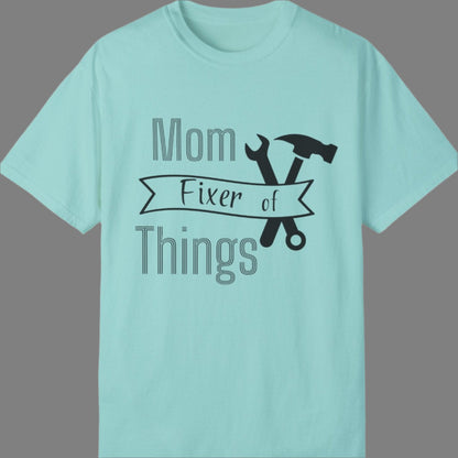 Mom Fixer of Things T-shirt