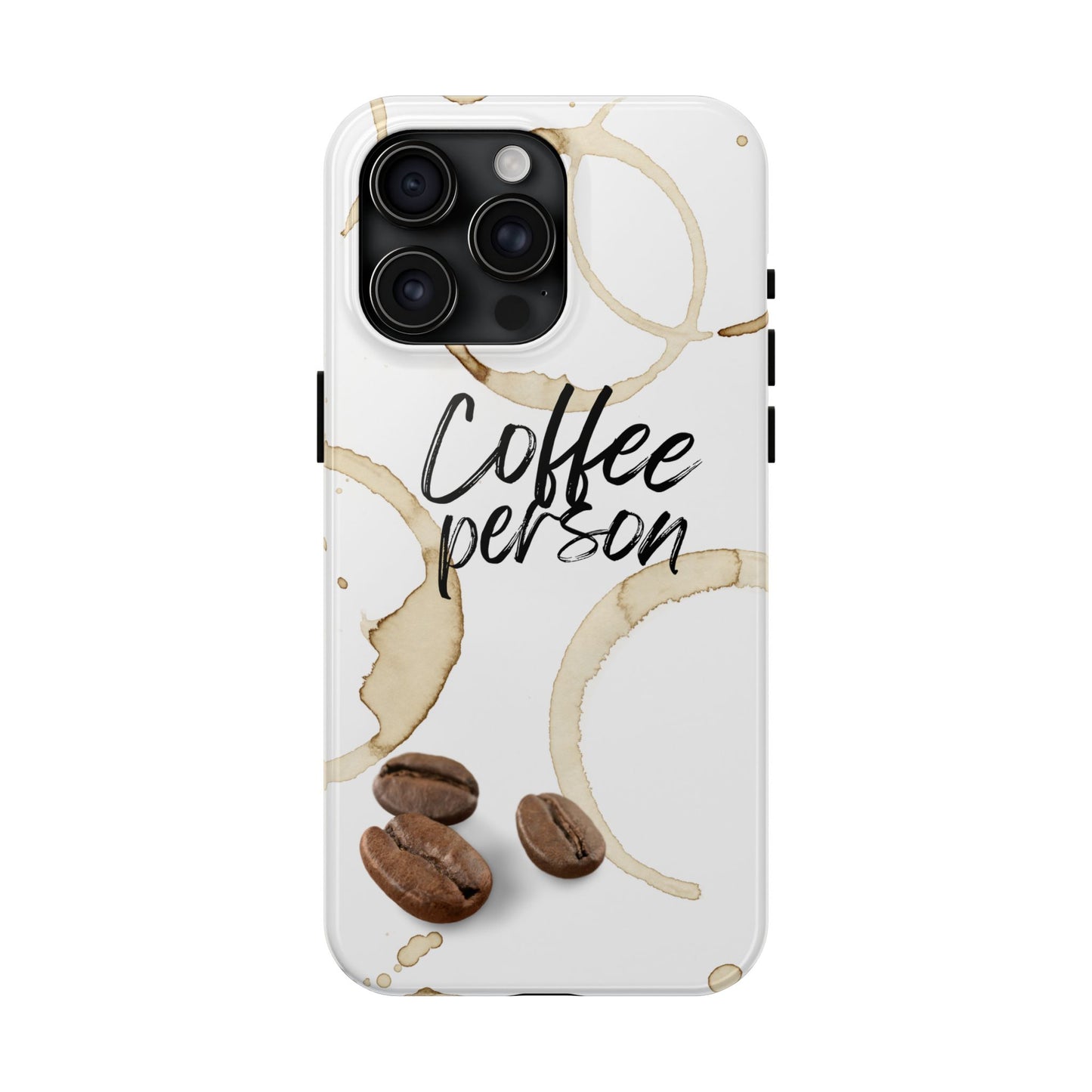 Coffee Person Humorous Design - Tough Phone Case for iPhones and Samsung Smartphones