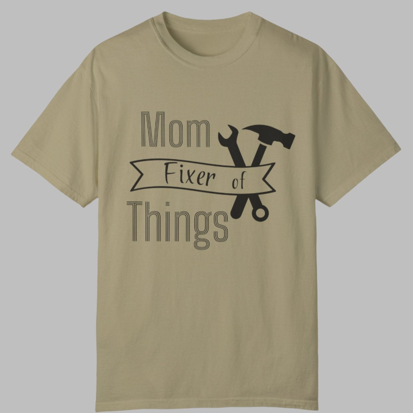 Mom Fixer of Things T-shirt