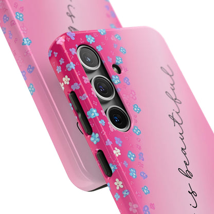 Phone Case Tough Floral Life is Beautiful Pink Ombre