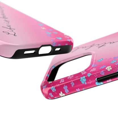 Phone Case Tough Floral Life is Beautiful Pink Ombre