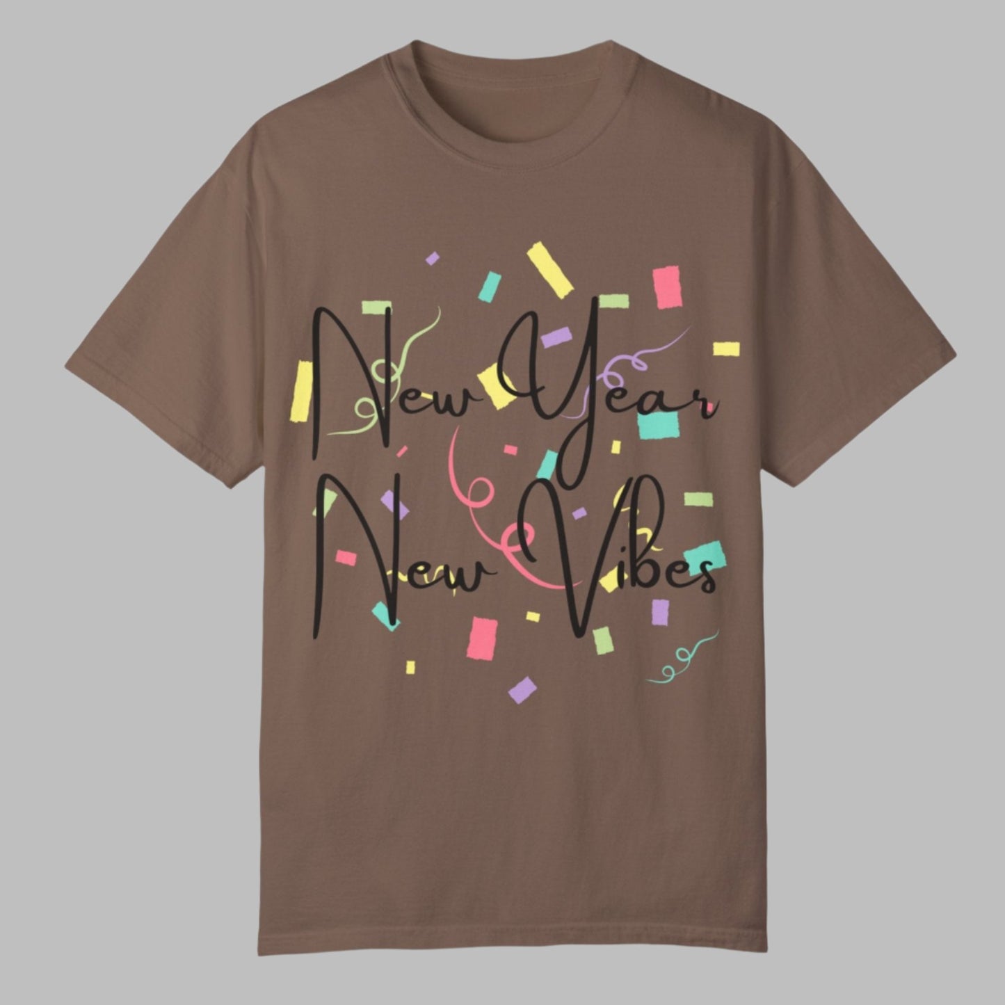 Unisex T-Shirt - New Year, New Vibes Fun Design