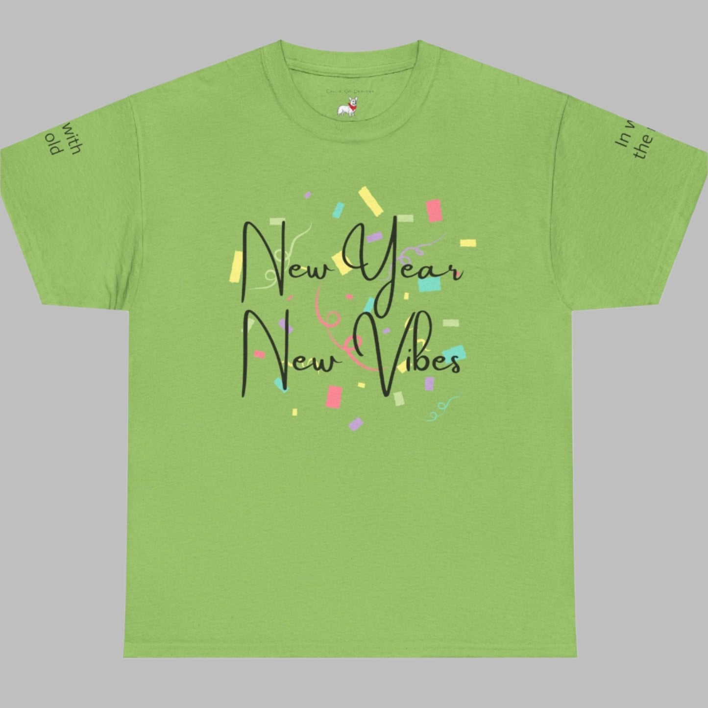 New Year Vibes Unisex Tee - Out with the old, In with the new