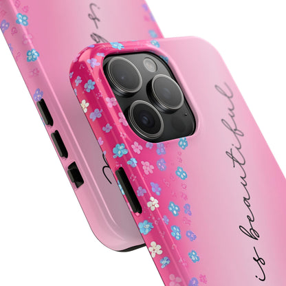 Phone Case Tough Floral Life is Beautiful Pink Ombre