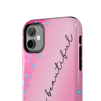 Phone Case Tough Floral Life is Beautiful Pink Ombre