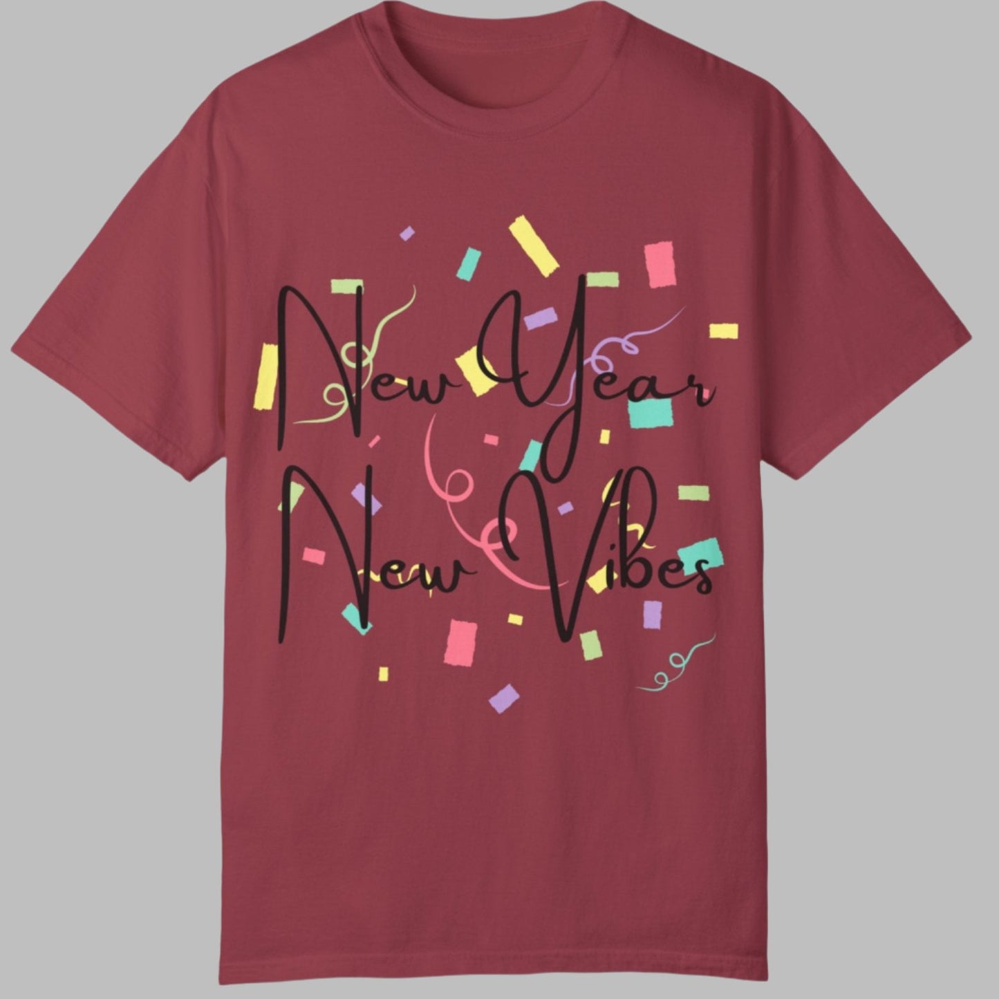 Unisex T-Shirt - New Year, New Vibes Fun Design