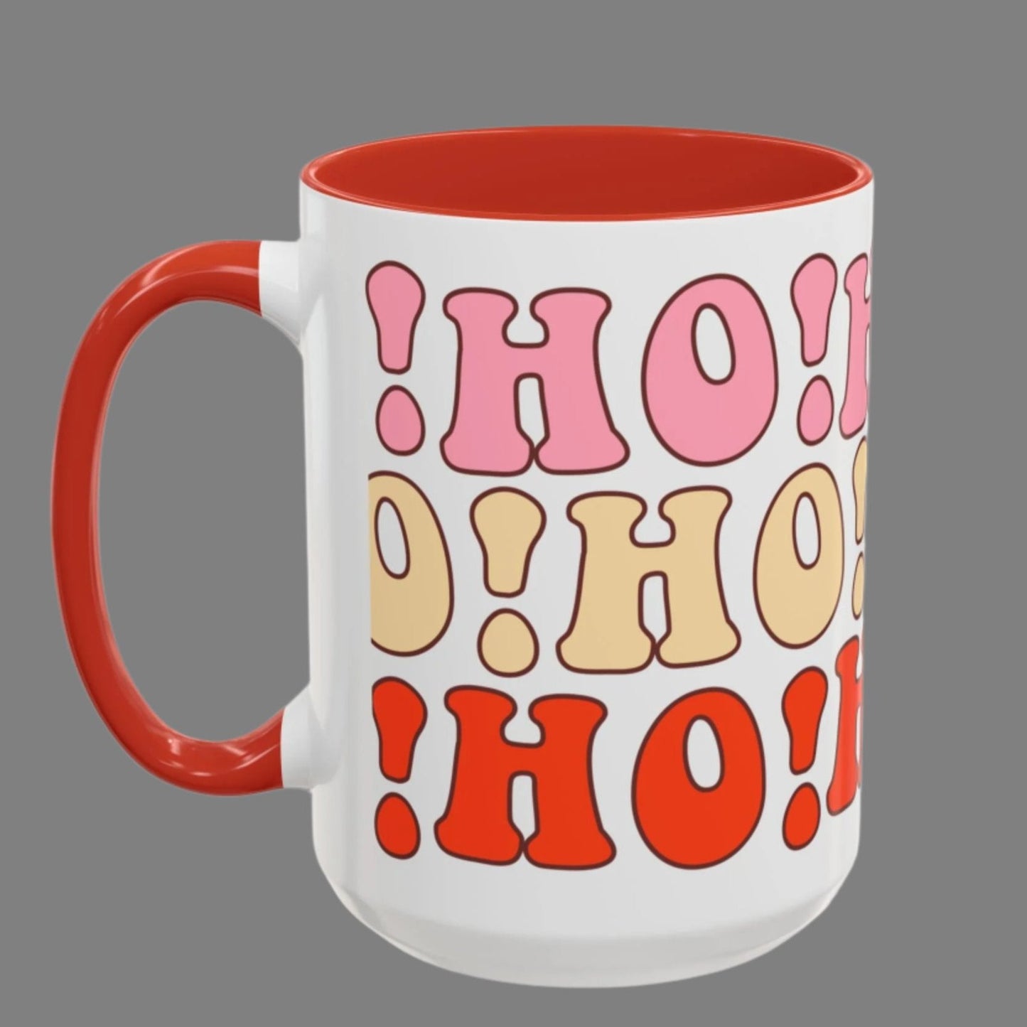 "HO! HO! HO! Accent Coffee Mug (11oz, 15oz) Fun Christmas Mug