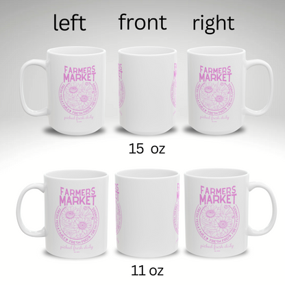 Coffee Tea Mug Farmers Market in Pink Distressed Design