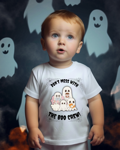 "Don't Mess With The Boo Crew" Infant/Toddler Sizes -Fine Jersey Tee Family Design